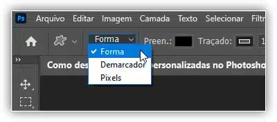 Como desenhar formas personalizadas no Photoshop