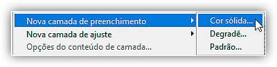 Indo em Camada > Nova Camada de Preenchimento > Cor Sólida.