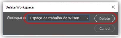 Selecionando e excluindo meu espaço de trabalho personalizado.