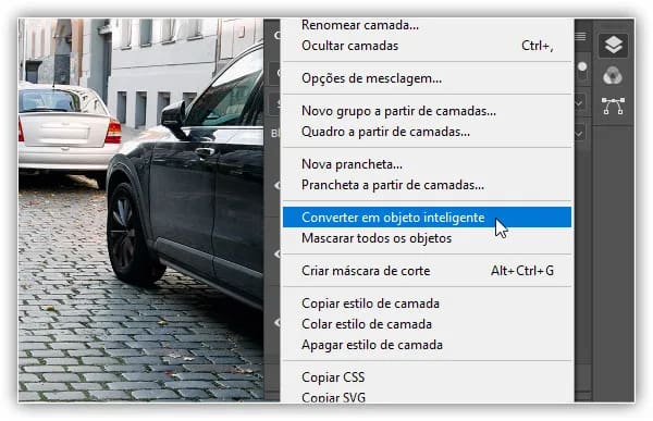 Selecione "Converter em objeto inteligente" no menu do painel Camadas.