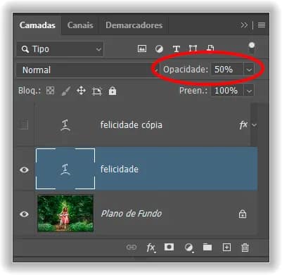 Opacidade da Camada vs Preenchimento no Photoshop. Reduzindo a opacidade da camada Type para 50%.